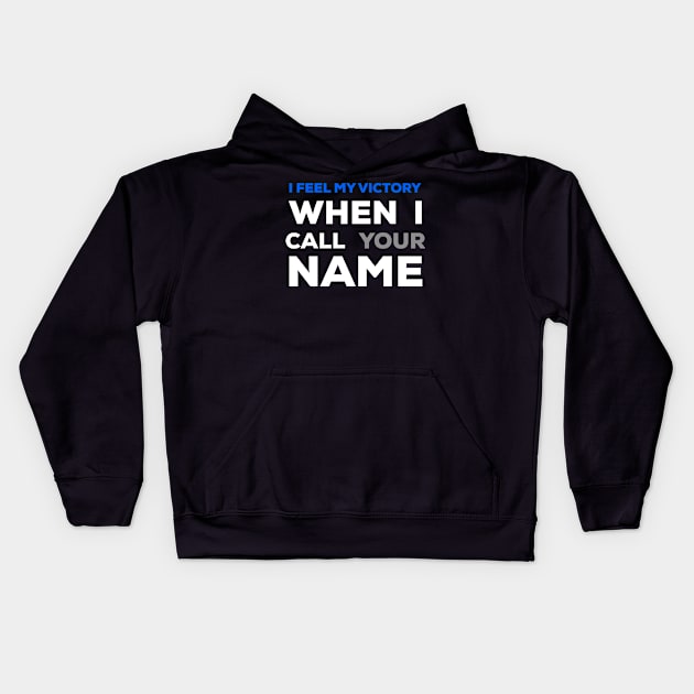 When I Call Your Name I Feel My Victory Kids Hoodie by Craighedges